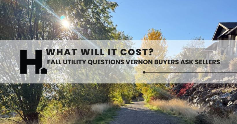 What Will It Cost to Run? Fall Questions Vernon Buyers Ask Sellers